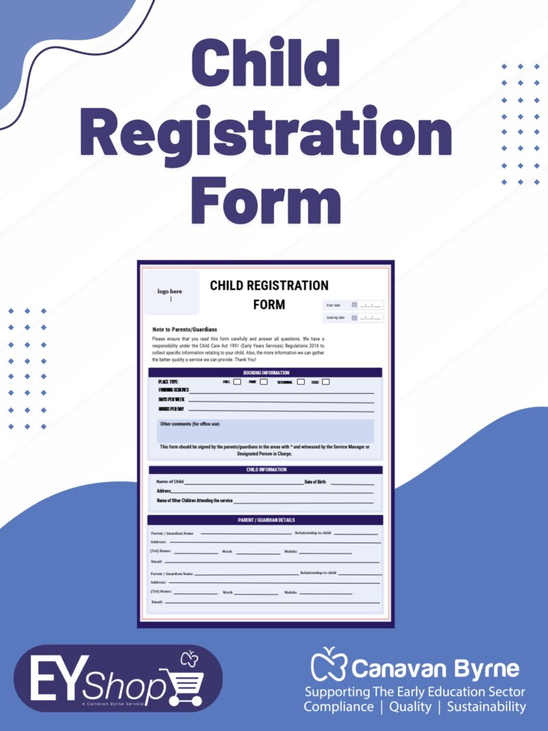 Child Registration Form – Early Years & School Age Care