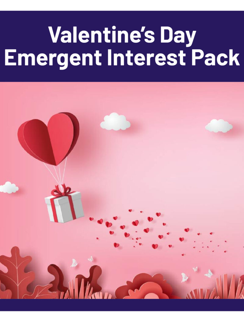 Valentine's Day Emergent Interest Pack