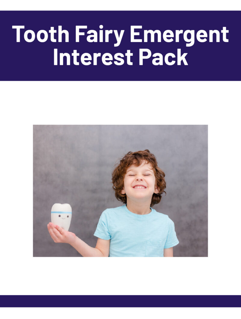 Tooth Fairy Emergent Interest Pack