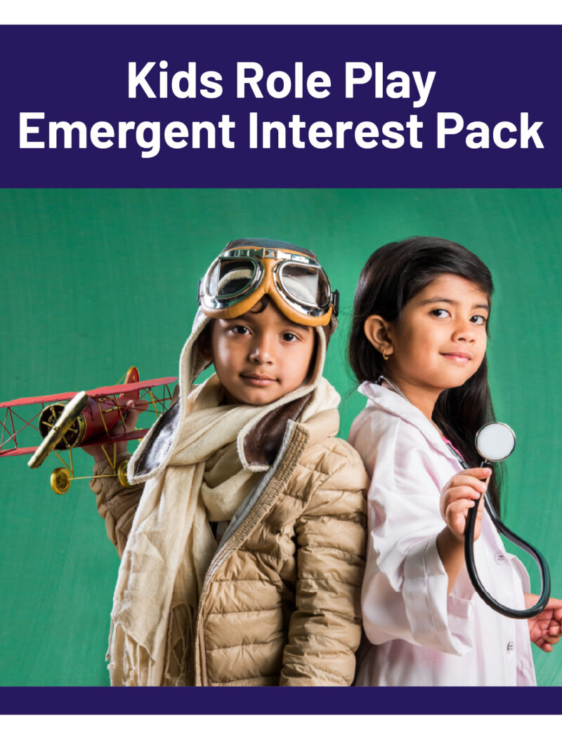 Kids Role Play Emergent Interest Pack