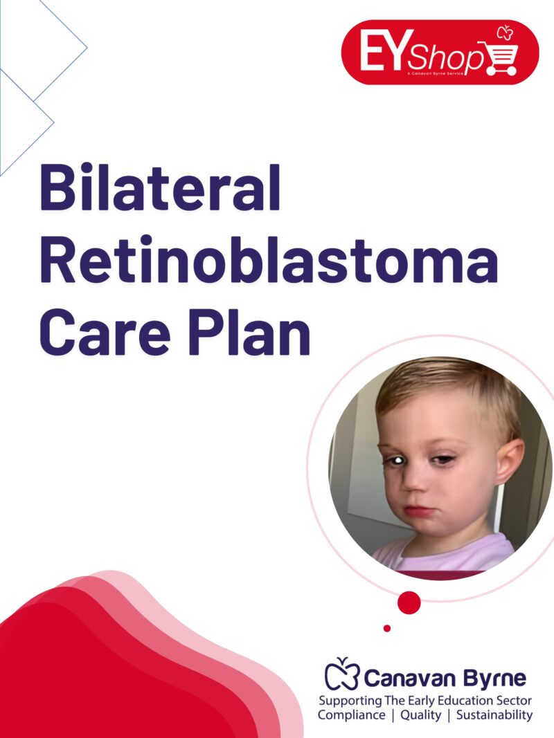 Bilateral Retinoblastoma Care Plan Pack