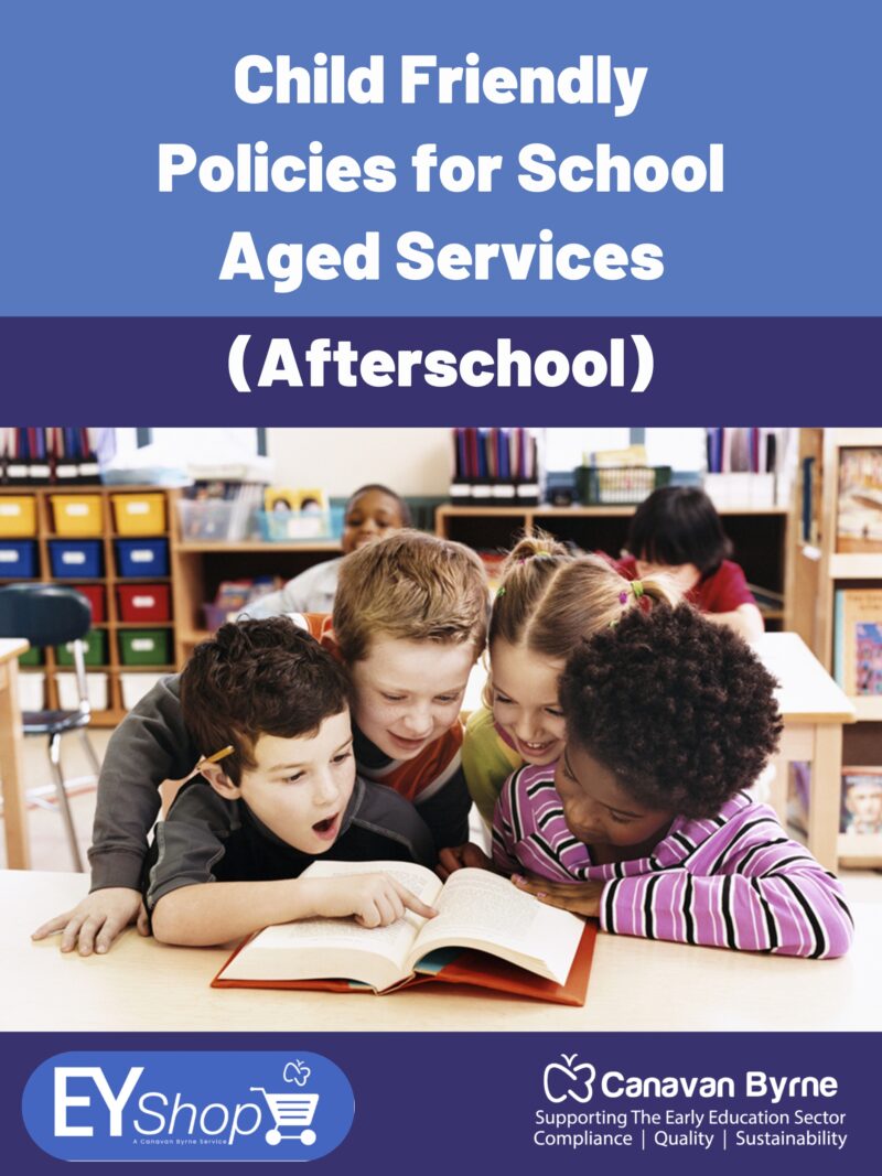 Child Friendly Policies for School Aged Services (Afterschool)