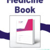 Medicine Book - Administration of Medicine Record