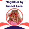 Ladybird Magnifier
