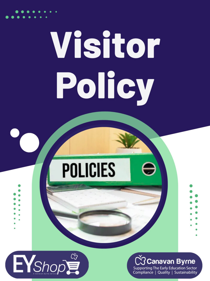 Visitor Policy (As Required by Pobal)