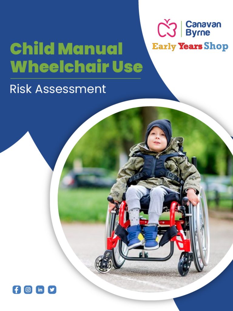 Child Manual Wheelchair Use Risk Assessment Early Years Shop