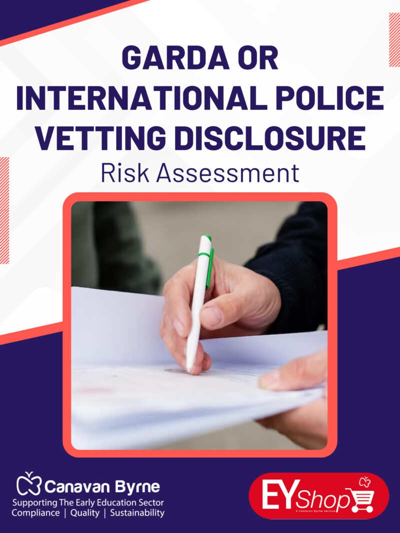 Garda or International Police Vetting Disclosure Risk Assessment