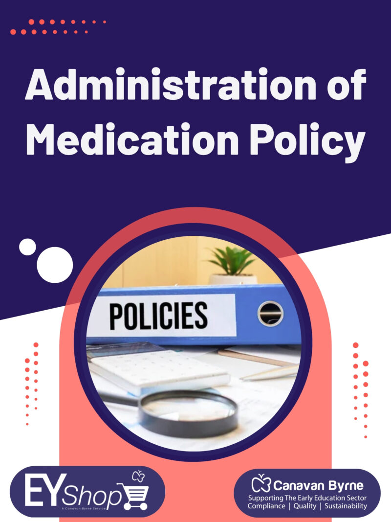 Administration of Medication Policy