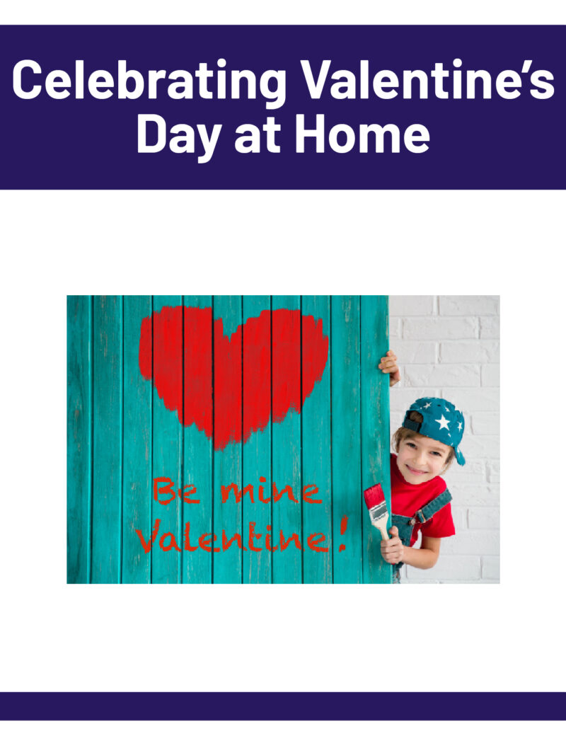 Celebrating Valentine's Day at Home