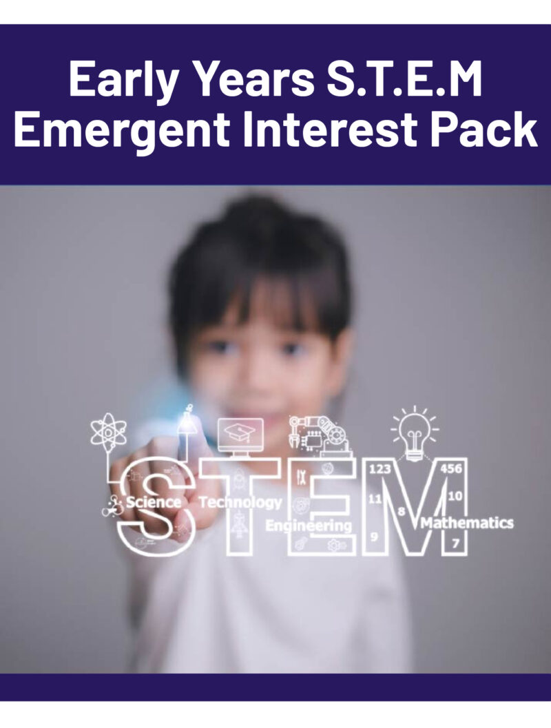 Early Years STEM Emergent Interest Pack