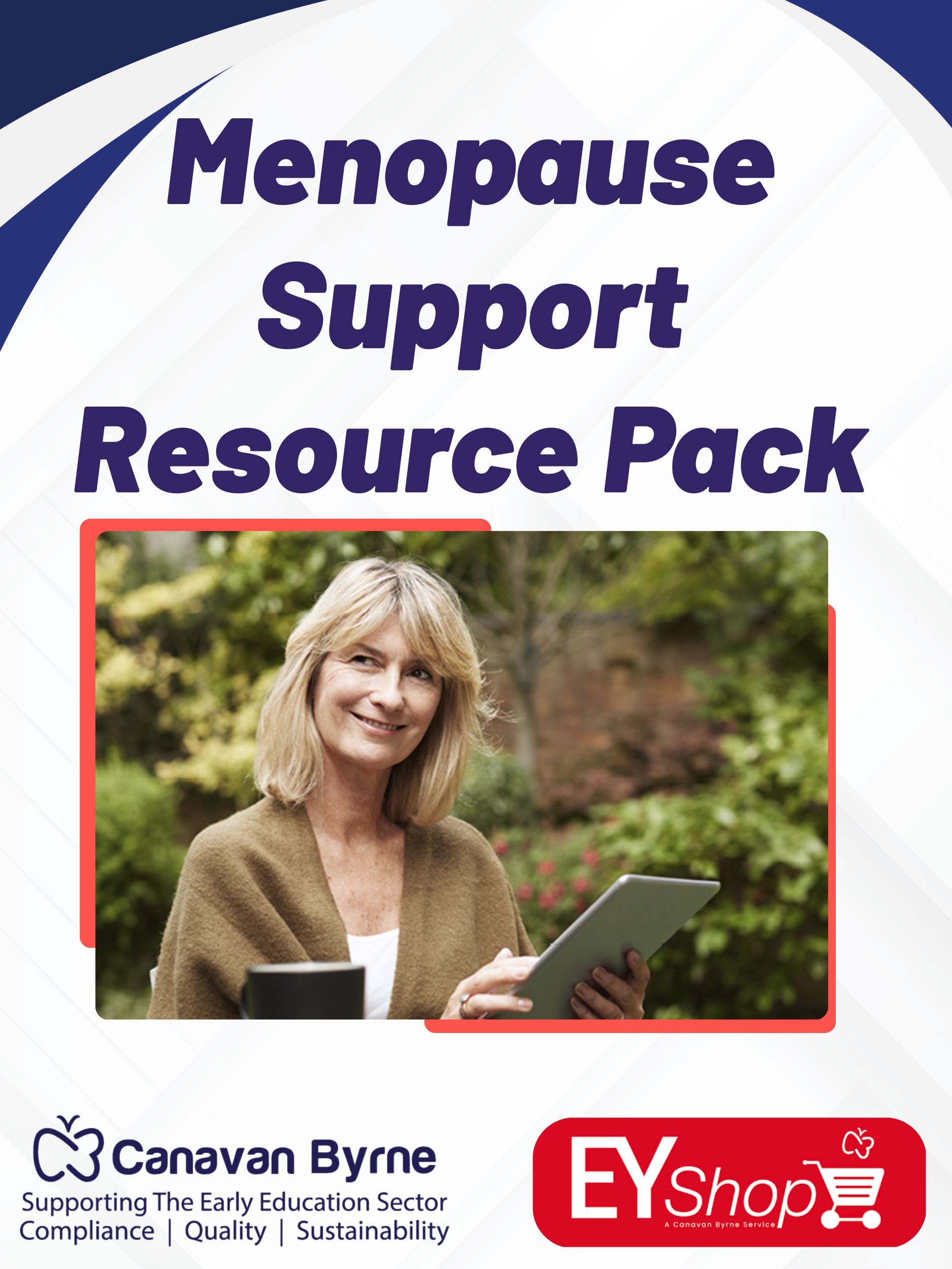 Menopause Policy Resource Pack - Early Years Shop