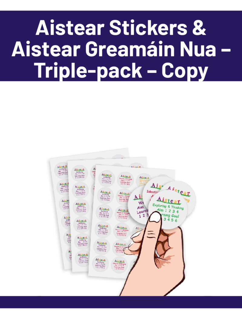 Aistear Stickers & Aistear Greamáin Nua - Triple-pack - Copy